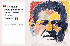 LA LEZIONE DI DI VITTORIO  RESTA ATTUALE ANCHE A 60 ANNI DALLA MORTE.  LO POTRETE VERIFICARE LEGGENDO IL SUO ULTIMO DISCORSO.  IL 17 NOVEMBRE LO RICORDEREMO PRESSO LA NOSTRA ASSOCIAZIONE