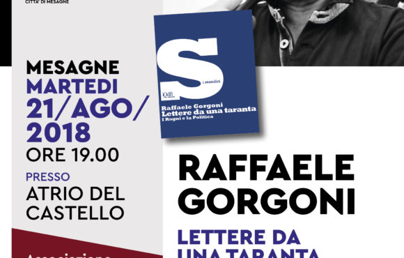 Lettera da una Taranta. I ragni e la politica. Di Raffaele Gorgoni