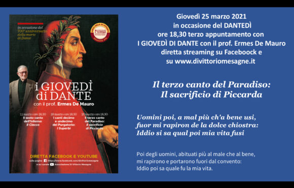 IL DANTEDI’ ALLA DIVITTORIO di Mesagne: il prof. Ermes De Mauro illustra IL TERZO CANTO DEL PARADISO: IL SACRIFICIO DI PICCARDA.