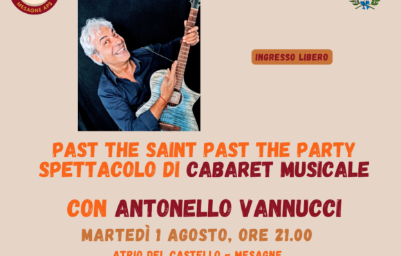 “Past the Saint, past the party”: risate e musica con Antonello Vannucci.