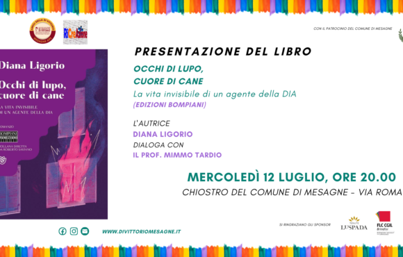 MERCOLEDÌ 12 LUGLIO 2023 – ORE 20 presentazione del libro OCCHI DI LUPO, CUORE DI CANE di Diana Ligorio