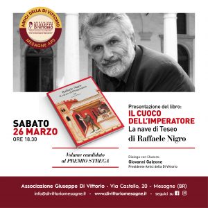 -COMUNICATO STAMPA- Raffaele Nigro già giornalista RAI e scrittore, presenta il suo nuovo libro “IL CUOCO DELL’IMPERATORE” (edizioni La nave di Teseo).