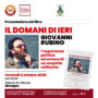 IL DOMANI DI IERI.  Giovanni Rubino, l’esperienza politica ed umana di un utopista militante